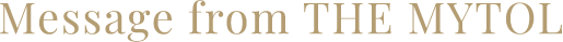 Message from THE MYTOL